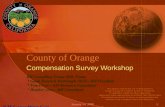 January 14, 2008 KH Consulting Group 1 County of Orange Compensation Survey Workshop KH Consulting Group (KH) Team: Gayla Kraetsch Hartsough, Ph.D – KH.