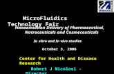 Robert J Nicolosi - Director MicroFluidics Technology Fair Nanoemulsion Delivery of Pharmaceutical, Nutraceuticals and Cosmeceuticals In vitro and In vivo.