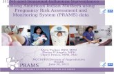 H1N1 and Seasonal Influenza Surveillance among American Indian Mothers using Pregnancy Risk Assessment and Monitoring System (PRAMS) data 1 Myra Tucker,
