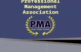 What is PMA? ◦ Structure ◦ Accomplishments ◦ Exciting Opportunities  Icebreaker  Meet the Executive Board (Plus Upcoming Events)  Active Membership.