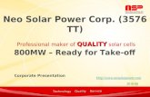 Http:// 2010-06 Neo Solar Power Corp. (3576 TT) QUALITY Professional maker of QUALITY solar cells Corporate Presentation 800MW – Ready.