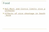 8-1 Food Wal-Mart and Costco limits rice purchases Effects of rice shortage in South Asia.