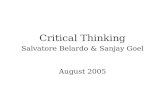 Critical Thinking Salvatore Belardo & Sanjay Goel August 2005.