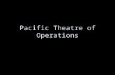 Pacific Theatre of Operations. I. Early Defeats A.Japanese Plan Take out Pacific fleet Cut off communication to the Philippines Destroy MacArthur's air.