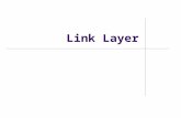 Link Layer. 2 Content Error detection and correction MAC sub-layer Ethernet Token Ring