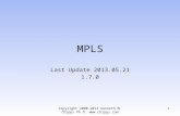MPLS Last Update 2013.05.21 1.7.0 Copyright 2000-2013 Kenneth M. Chipps Ph.D.  1.