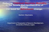 Reducing Childhood Diarrhoea Morbidity in the Tamale Metropolitan Area of Ghana: the Need for Behavioural Change. Kanton Osumanu Department of Geography.