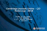 Cambridge Journals Online – CJO Redesign 2010 Slides of key pages: 1. CJO homepage 2 & 3. Journal homepage 4. Abstract.