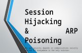 Session Hijacking & ARP Poisoning Why web security depends on communications security and how TLS everywhere is the only solution.