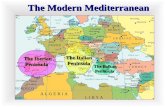 The Modern Mediterranean The Iberian Peninsula Peninsula The Balkan Peninsula Peninsula The Italian Peninsula Peninsula.