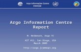 Argo Information Centre Report M. Belbeoch, Argo TC AST #11, San Diego, USA March 2009 .