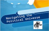 Navigating the Political Universe. “Raising awareness of development policy, including the need for more aid effectiveness, needs to be part of any strategy.