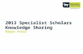 2013 Specialist Scholars Knowledge Sharing Rowan Peter.