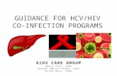AIDS CARE GROUP GRACE PAIK, CRNP REGINA UBALDI-ROSEN, CRNP ELLAH NOTA, CRNP GUIDANCE FOR HCV/HIV CO-INFECTION PROGRAMS.