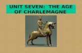 UNIT SEVEN: THE AGE OF CHARLEMAGNE. Islamic Art and Architecture.