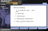 BR-main Before Reading 1. An English Song -- Let’s Roll An English Song -- Let’s Roll 2. Word-web 3. Discussion 4. Background Information 5. Topic-related.