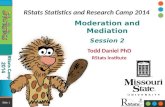Slide 1 RStats Statistics and Research Camp 2014 Moderation and Mediation Session 2 Todd Daniel PhD RStats Institute.