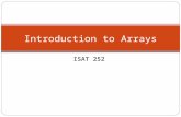 ISAT 252 Introduction to Arrays. Should have read 2 Chapter 8 –pp. 473-498, and pp. 506-513.