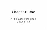 1 Chapter One A First Program Using C#. 2 Objectives Learn about programming tasks Learn object-oriented programming concepts Learn about the C# programming.
