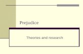 Prejudice Theories and research. Definitions (from previous lecture) Stereotypes Specific traits attributed to people based on group membership (stereotypes.