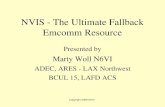 NVIS - The Ultimate Fallback Emcomm Resource Presented by Marty Woll N6VI ADEC, ARES - LAX Northwest BCUL 15, LAFD ACS Copyright 2009 N6VI.