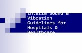 FGI/AIA Interim Sound & Vibration Guidelines for Hospitals & Healthcare Facilities.