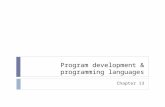 Program development & programming languages Chapter 13.
