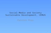 Social Media and Society Sustainable Development, CEMUS Patrick Prax 1.