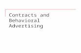 Contracts and Behavioral Advertising. Contracts No one would suggest that you enter a contract with the New York Times when you scan the headlines as.