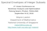 Spectral Envelopes of Integer Subsets 2 nd Asian Conference on Nonlinear Analysis and Optimization Patong beach, Phuket, THAILAND September 9-12, 2010.