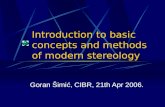 Introduction to basic concepts and methods of modern stereology Goran Šimić, CIBR, 21th Apr 2006.