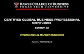 CERTIFIED GLOBAL BUSINESS PROFESSIONAL Online Course SECTION 6A INTERNATIONAL MARKET RESEARCH ALAN L. WHITEBREAD.
