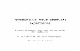 Powering up your graduate experience A survey of computational tools and approaches for biologists  Erin Osborne.