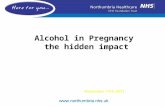 Alcohol in Pregnancy the hidden impact November 11th 2011.