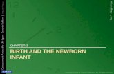 BIRTH AND THE NEWBORN INFANT CHAPTER 3. Learning Objectives.