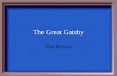The Great Gatsby Test Review $100 $200 $300 $400 $500.
