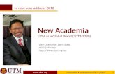 Www.utm.my innovative ● entrepreneurial ● global 1 vc new year address 2012 New Academia UTM as a Global Brand (2012-2020) Vice-Chancellor Zaini Ujang.