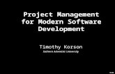 1/41 Project Management for Modern Software Development Timothy Korson Sothern Adventist University.