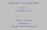 Biostatistics Case Studies 2009 Peter D. Christenson Biostatistician  Session 1: Classification Trees.