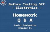 1 Homework Q & A Junior Navigation Chapter 11 Before Casting Off - Electronics -