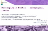 T R I B A L m-Learning project - IST-2000-25270 -  Developing m-Portal - pedagogical issues The European Schoolnetworks.