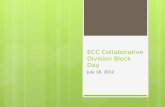 ECC Collaborative Division Block Day July 18, 2012