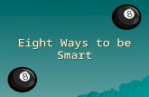 Eight Ways to be Smart. Music Smart  (Musical Intelligence)
