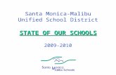 STATE OF OUR SCHOOLS Santa Monica-Malibu Unified School District STATE OF OUR SCHOOLS 2009-2010.