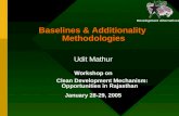 Development Alternatives Baselines & Additionality Methodologies Workshop on Clean Development Mechanism: Opportunities in Rajasthan January 28-29, 2005.
