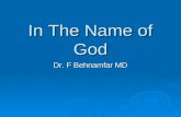 In The Name of God Dr. F Behnamfar MD. Diagnosis and treatment of gestational trophoblastic disease.