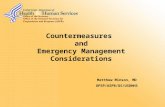 Countermeasures and Emergency Management Considerations Matthew Minson, MD OPSP/ASPR/OS/USDHHS.