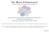 Convocation of Association of Conference Directors of Lay Servant Ministries Saturday, January, 24 from 1:30 to 3:30 No More Volunteers! Reclaiming Christian.