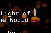 Light of the World : Jesus. The Context In 734 B.C. Assyria invaded the Northern Kingdom and conquered several cities in Israel (2 Kings 15:29). As a.