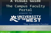 A Visual Guide to The Campus Faculty Portal prepared for Updated 6/6/2008.